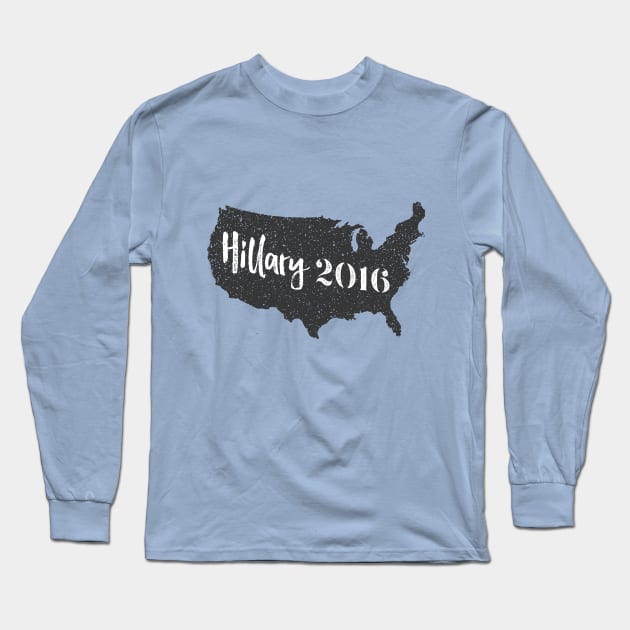 USA Hillary 2016 Long Sleeve T-Shirt by kippygo